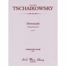 Tchaikovsky -- Serenade in C Major, Op. 48 for String Orchestra