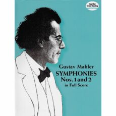 Mahler -- Symphonies Nos. 1 and 2 in Full Score