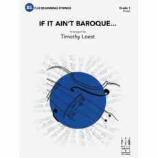 If It Ain't Baroque...for String Orchestra