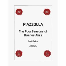 Piazzolla -- The Four Seasons of Buenos Aires for Eight Cellos