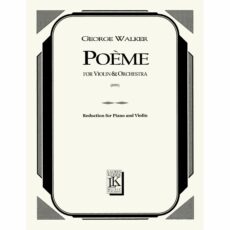 Walker -- Poeme for Violin and Piano
