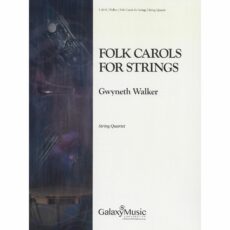 Walker -- Folk Carols for Strings