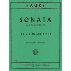 Faure -- Sonata in A Major, Op. 13 for Violin and Piano