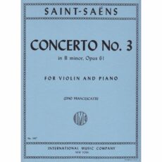 Saint-Saens -- Concerto No. 3 in B Minor, Op. 61 for Violin and Piano