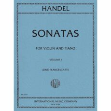 Handel -- Sonatas for Violin and Piano, Vols. I & II for Violin and Piano