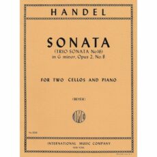 Handel -- Sonata in G Minor, Op. 2, No. 8 for Two Cellos and Piano