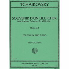 Tchaikovsky -- Souvenir d’un lieu cher, Op. 42 for Violin and Piano