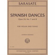 Sarasate -- Spanish Dances, Op. 26, Nos. 7 & 8 for Violin and Piano