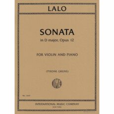 Lalo -- Sonata in D Major, Op. 12 for Violin and Piano