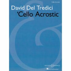 Del Tredici -- 'Cello Acrostic for Solo Cello