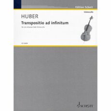 Huber -- Transpositio ad infinitum for Solo Cello