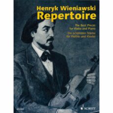 Henryk Wieniawski: The Best Pieces for Violin and Piano