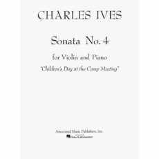Ives -- Sonata No. 4 for Violin and Piano
