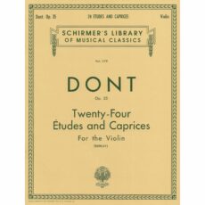 Dont -- Twenty-Four Etudes and Caprices, Op. 35 for Violin