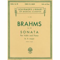 Brahms -- Sonata in A Major, Op. 100 for Violin and Piano