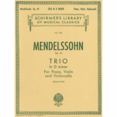 Mendelssohn -- Piano Trio in D Minor, Op. 49