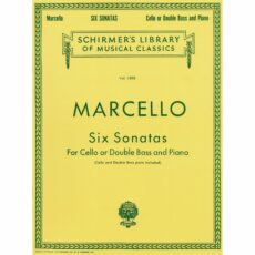 Marcello -- Six Sonatas for Cello or Bass and Piano