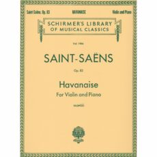 Saint-Saens -- Havanaise, Op. 83 for Violin and Piano
