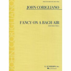 Corigliano -- Fancy on a Bach Air for Solo Viola