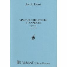Dont -- 24 Etudes and Caprices, Op. 35 for Violin