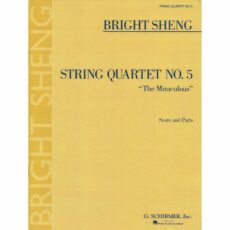 Sheng -- String Quartet No. 5 (The Miraculous)