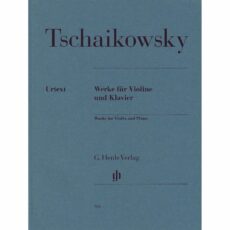 Tchaikovsky -- Works for Violin and Piano