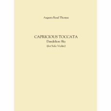 Thomas -- Capricious Toccata (Dandelion Sky) for Solo Violin