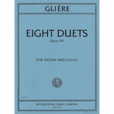 Gliere -- Eight Duets, Op. 39 for Violin and Cello