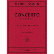 Mendelssohn -- Concerto in E Minor, Op. 64 for Violin and Piano