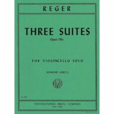 Reger -- Three Suites, Op. 131c for Solo Cello