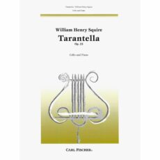 Squire -- Tarantella, Op. 23 for Cello and Piano