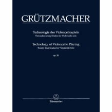 Gruetzmacher -- Technology of Violoncello Playing, Op. 38