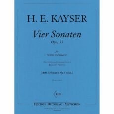 Kayser -- Four Sonatas, Op. 33, Vols. 1 & 2 for Violin and Piano