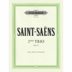 Saint-Saens -- Second Piano Trio, Op. 92