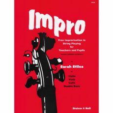 Impro: Free Improvisation in String Playing for Teachers and Pupils