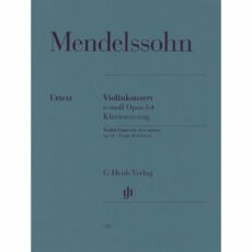 Mendelssohn -- Concerto in E Minor, Op. 64 for Violin and Piano