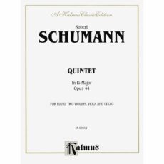 Schumann -- Piano Quintet in E-flat Major, Op. 44