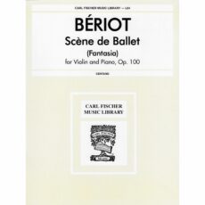 Beriot -- Scene de Ballet, Op. 100 for Violin and Piano