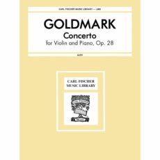 Goldmark -- Concerto, Op. 28 for Violin and Piano