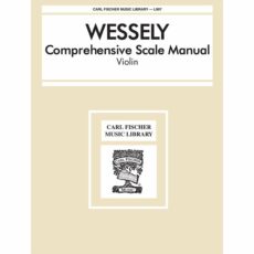 Wessely -- Comprehensive Scale Manual for Violin