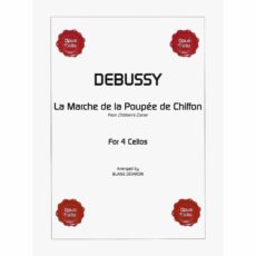 Debussy -- La Marche de la Poupee de Chiffon for Four Cellos