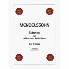Mendelssohn -- Scherzo, from A Midsummer Night's Dream for Four Cellos