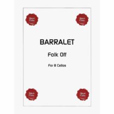 Barralet - Folk Off for Eight Cellos