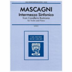 Mascagni -- Intermezzo Sinfonico, from Cavalleria Rusticana for Violin and Piano