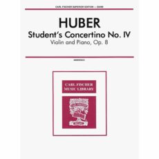 Huber -- Student Concertino No. IV, Op. 8 for Violin and Piano