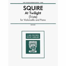 Squire -- At Twilight (Triste) for Cello and Piano