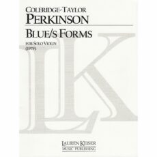 Perkinson -- Blue/s Forms for Solo Violin