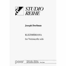 Dorfman -- Klezmeriana for Solo Cello