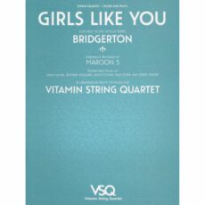 Girls Like You for String Quartet