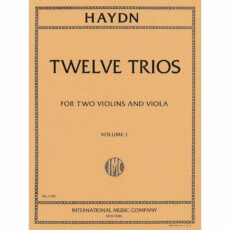 Haydn -- Twelve Trios. Vols. I-II for Two Violins and Viola